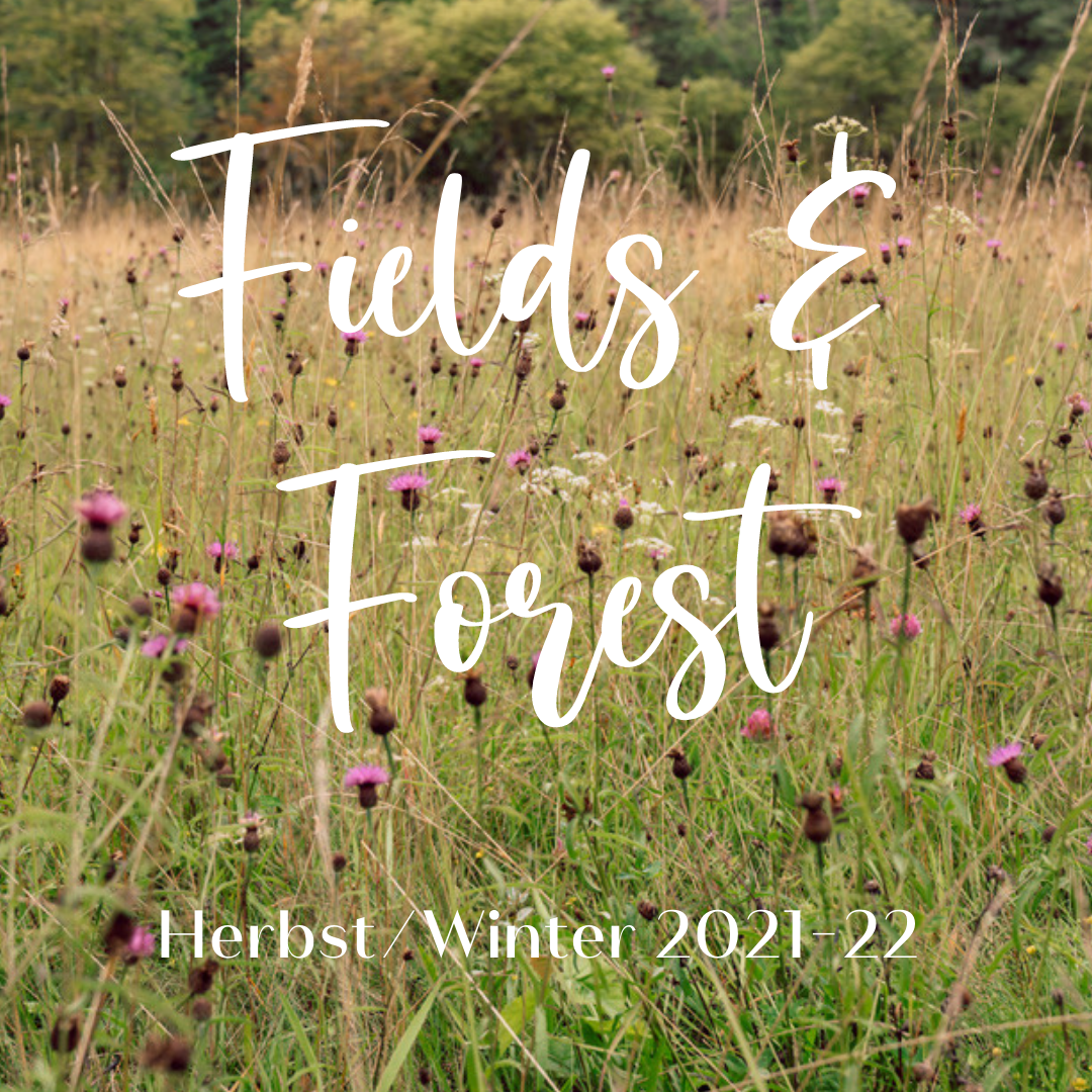 FIELDS & FOREST: Unsere Herbst-/Winterkollektion 2021-22