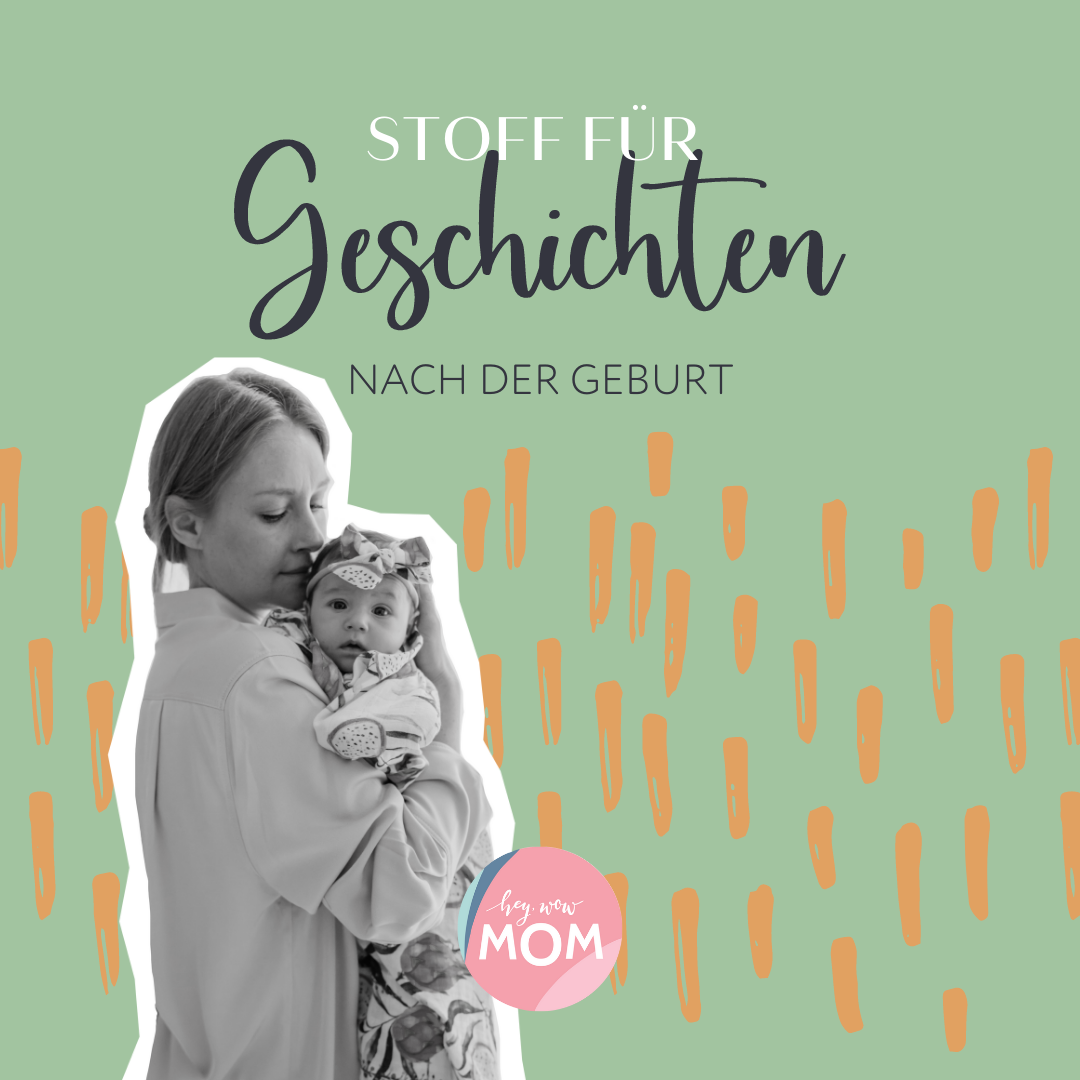 Die Zeit nach der Geburt und Dein Start ins Wochenbett